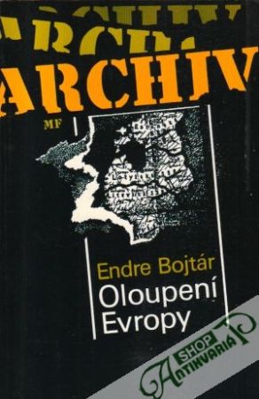 Oloupení Evropy - Bojtár Endre