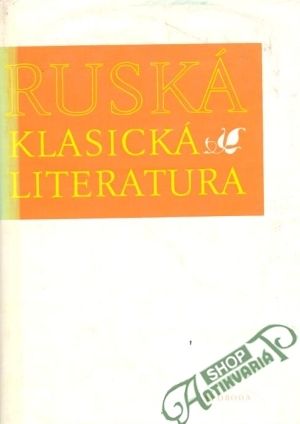 Ruská klasická literatura - Parolek R., Honzík J.