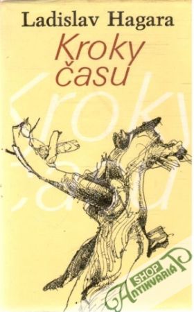 Kroky času - Hagara Ladislav