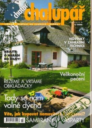Chatař & chalupář 4/2006 - Kolektív autorov