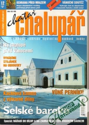 Chatař chalupář 12/2007 - Kolektív autorov