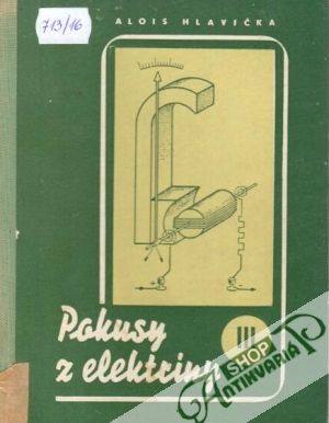 Pokusy z elektriny III. - Hlavička Alois