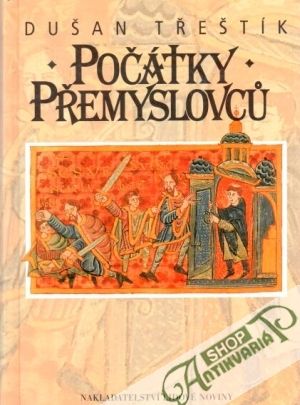 Počátky Přemyslovcu - Třeštík Dušan