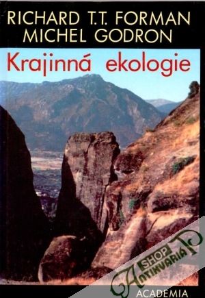 Krajinná ekologie - Forman Richard, Godron Michel