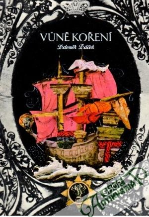 Vuně koření - Žáček Zdeněk