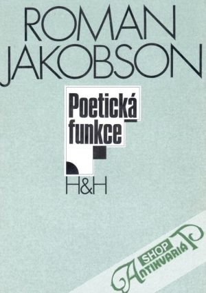 Poetická funkce - Jakobson Roman