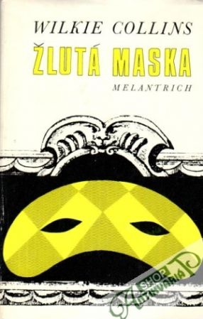 Žlutá maska - Collins Wilkie