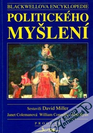 Blackwellova encyklopedie politického myšlení - Miller David a kolektív autorov