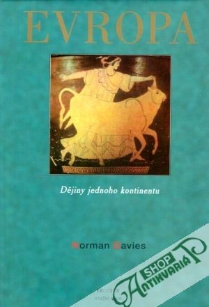 Evropa (Dějiny jednoho kontinentu) - Davies Norman