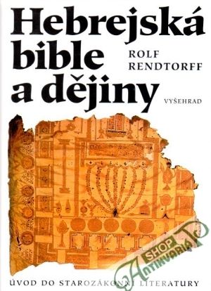 Hebrejská bible a dějiny - Rendtorff Rolf