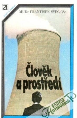 Člověk a prostředí - Švec František