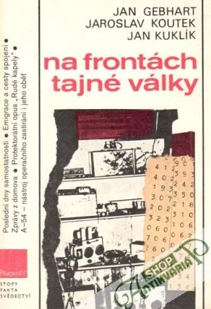 Na frontách tajné války - Gebhart Jan a kolektív