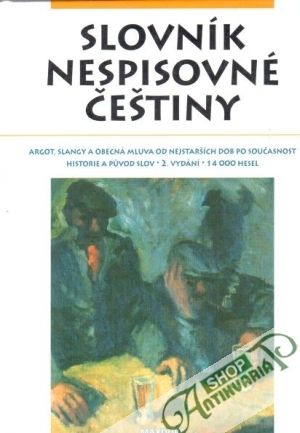 Slovník nespisovné češtiny - Hugo Jan a kolektív