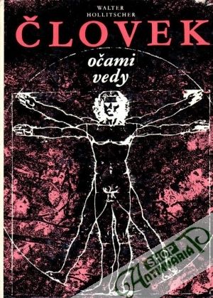 Človek očami vedy - Hollitscher Walter