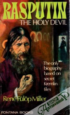 Rasputin - The holy devil - Miller René Fulop