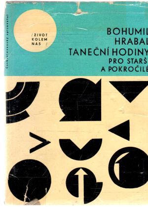 Taneční hodiny pro starší a pokročilé - Hrabal Bohumil