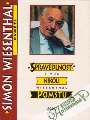 Spravedlnost nikoli pomstu (paměti) - Wiesenthal Simon