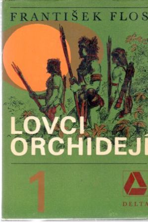 Lovci orchidejí (I. - III.) - Flos František