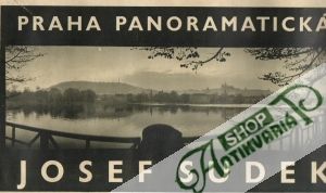 Praha panoramatická - Sudek Josef