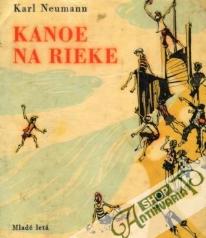 Kanoe na rieke - Neumann Karl