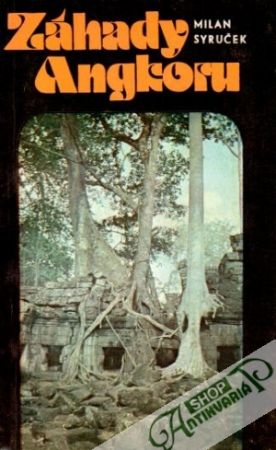 Záhady Angkoru - Syruček Milan