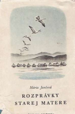 Rozprávky starej matere - Jančová Mária