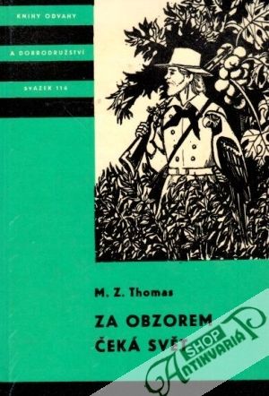 Za obzorem čeká svět - Thomas M.Z.