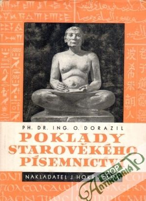 Poklady starověkého písemníctví - Dorazil Otakar