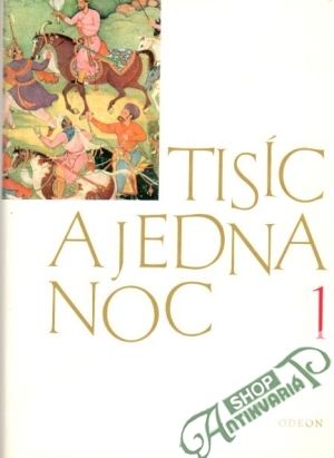 Tisíc a jedna noc (I. - V.) - kolektív autorov