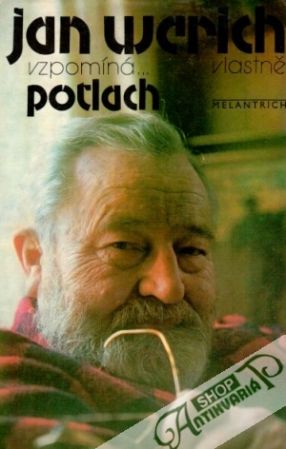 Jan Werich vzpomína... vlastně potlach - Werich Jan