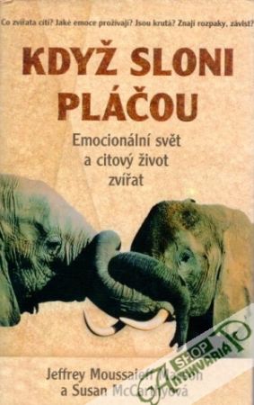 Když sloni pláčou - Masson J.M., McCarthyová S.