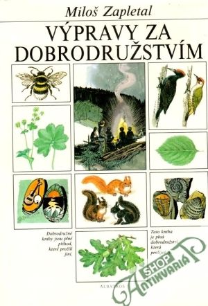 Výpravy za dobrodružstvím - Zapletal Miloš