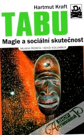 Tabu (magie a sociální skutečnost) - Kraft Hartmut