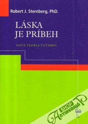 Láska je príbeh (nová teória vzťahov) - Sternberg Robert