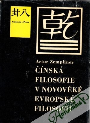 Čínská filosofie v novověké evropské filosofii - Zempliner Artur