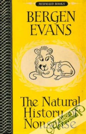 The Natural History of Nonsence - Bergen Evans