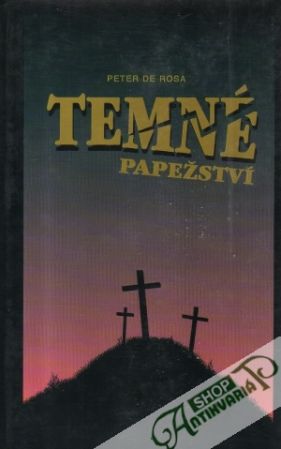 Temné papežství - Rosa Peter de