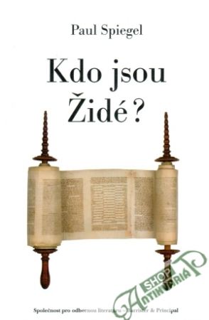 Kdo jsou Židé? - Spiegel Paul