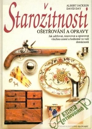 Starožitnosti (ošetřování a opravy) - Jackson A., Day D.