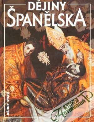 Dějiny Španělska - Artera Antonio Ubieto a kolektív autorov