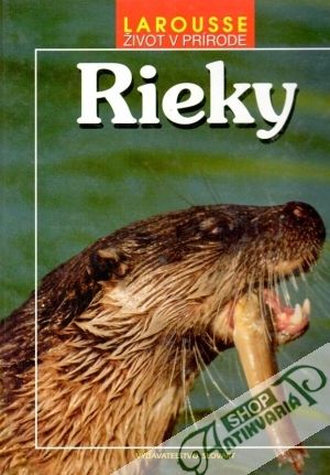 Život v prírode - Rieky - kolektív autorov