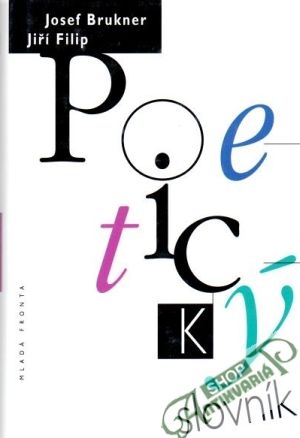 Poetický slovník - Brukner J., Filip J.
