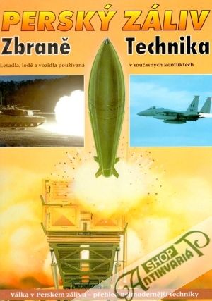 Perský záliv (Zbraně, Technika) - Richardson D. a kolektív