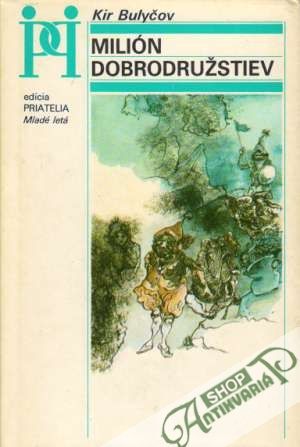 Milión dobrodružstiev - Bulyčov Kirill
