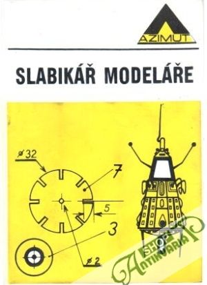 Slabikář modeláře - kolektív autorov