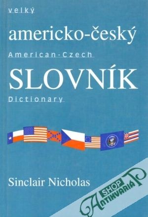 Velký americko-český slovník (American-Czech Dictionary) - Nicholas Sinclair