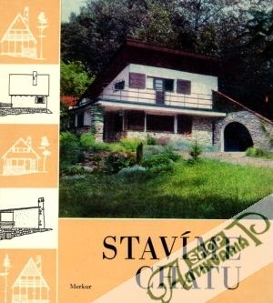 Stavíme chatu - Janalík Oldřich