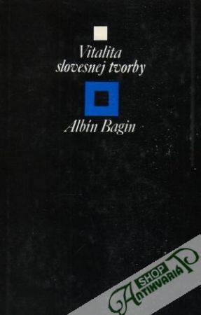 Vitalita slovesnej tvorby - Bagin Albín