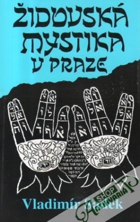 Židovská mystika v Praze - Sadek Vladimír