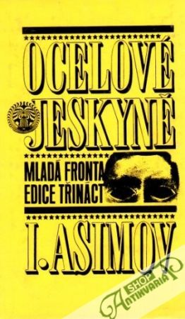 Ocelové jeskyne - Asimov Isaac